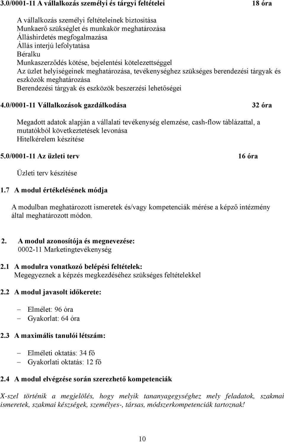 Berendezési tárgyak és eszközök beszerzési lehetőségei 4.