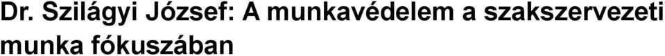 munkavédelem a