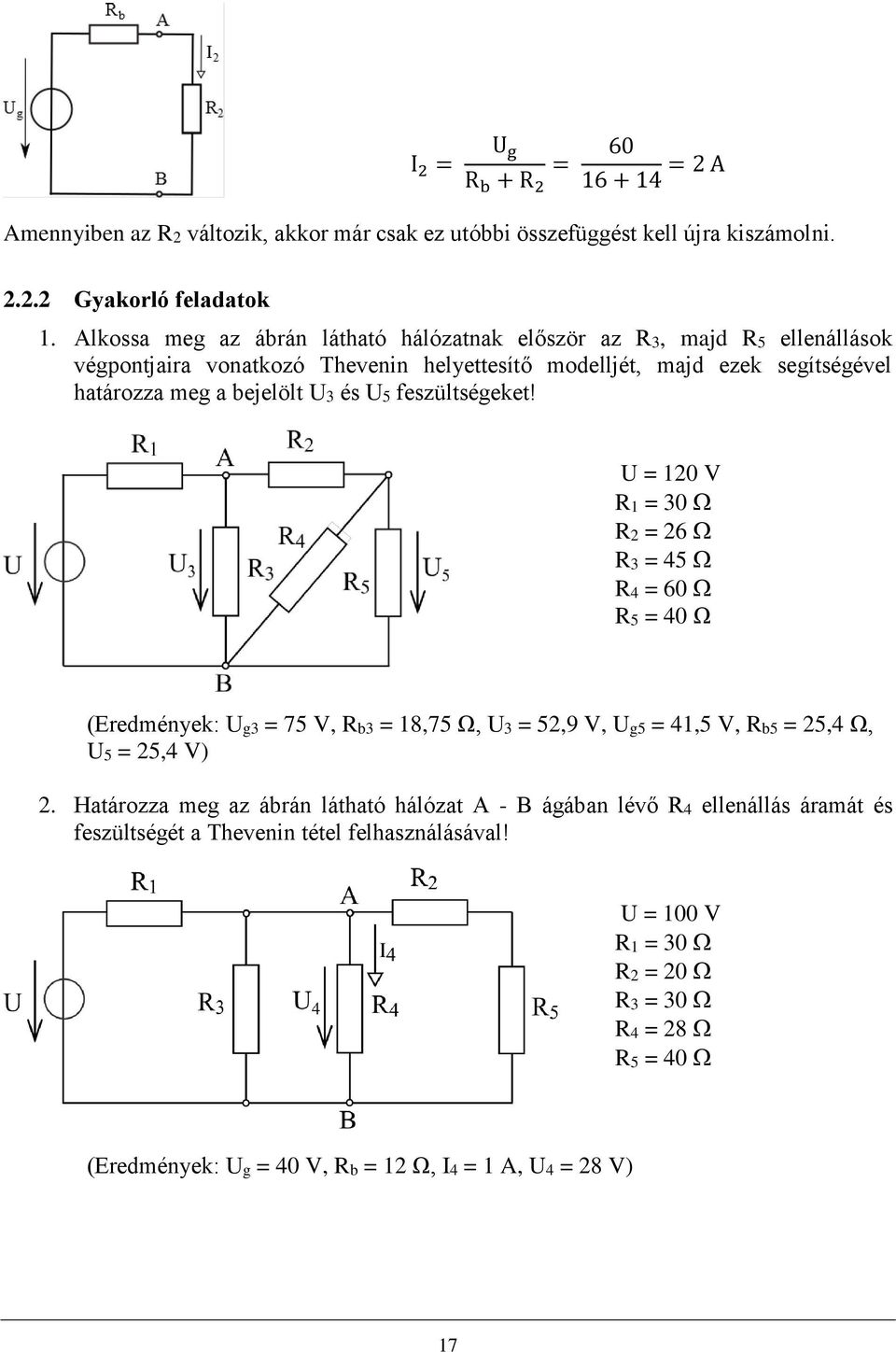 ELEKTROTECHNIKA. Áramkör számítási példák és feladatok. MISKOLCI EGYETEM  Elektrotechnikai-Elektronikai Intézeti Tanszék - PDF Ingyenes letöltés