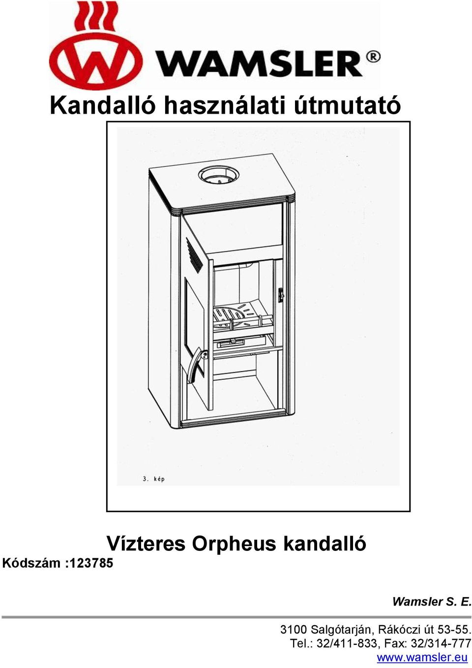 Kandalló használati útmutató - PDF Ingyenes letöltés