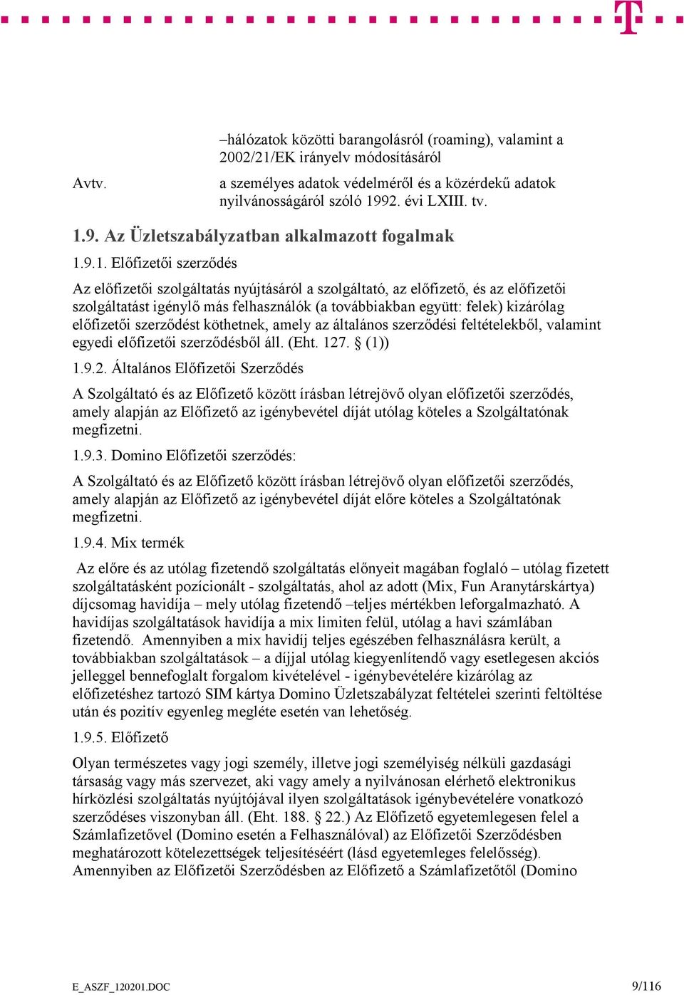 9. Az Üzletszabályzatban alkalmazott fogalmak 1.