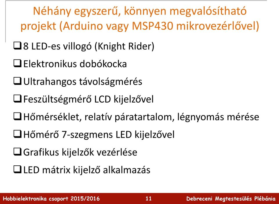 Feszültségmérő LCD kijelzővel Hőmérséklet, relatív páratartalom, légnyomás mérése