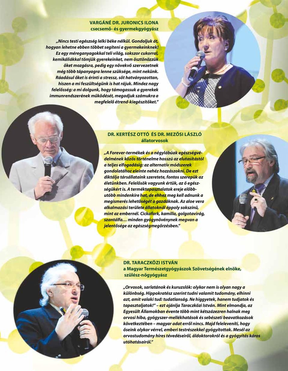 Ráadásul őket is érinti a stressz, sőt hatványozottan, hiszen a mi feszültségünk is hat rájuk.