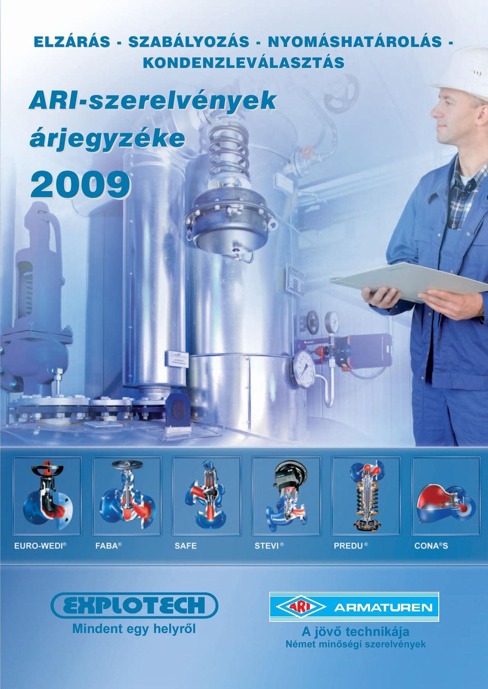 ARI-szerelvények árjegyzéke 2009 Mindent