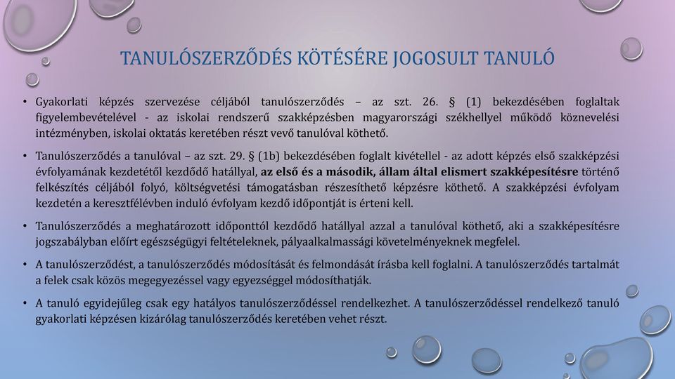 Tanulószerződés a tanulóval az szt. 29.