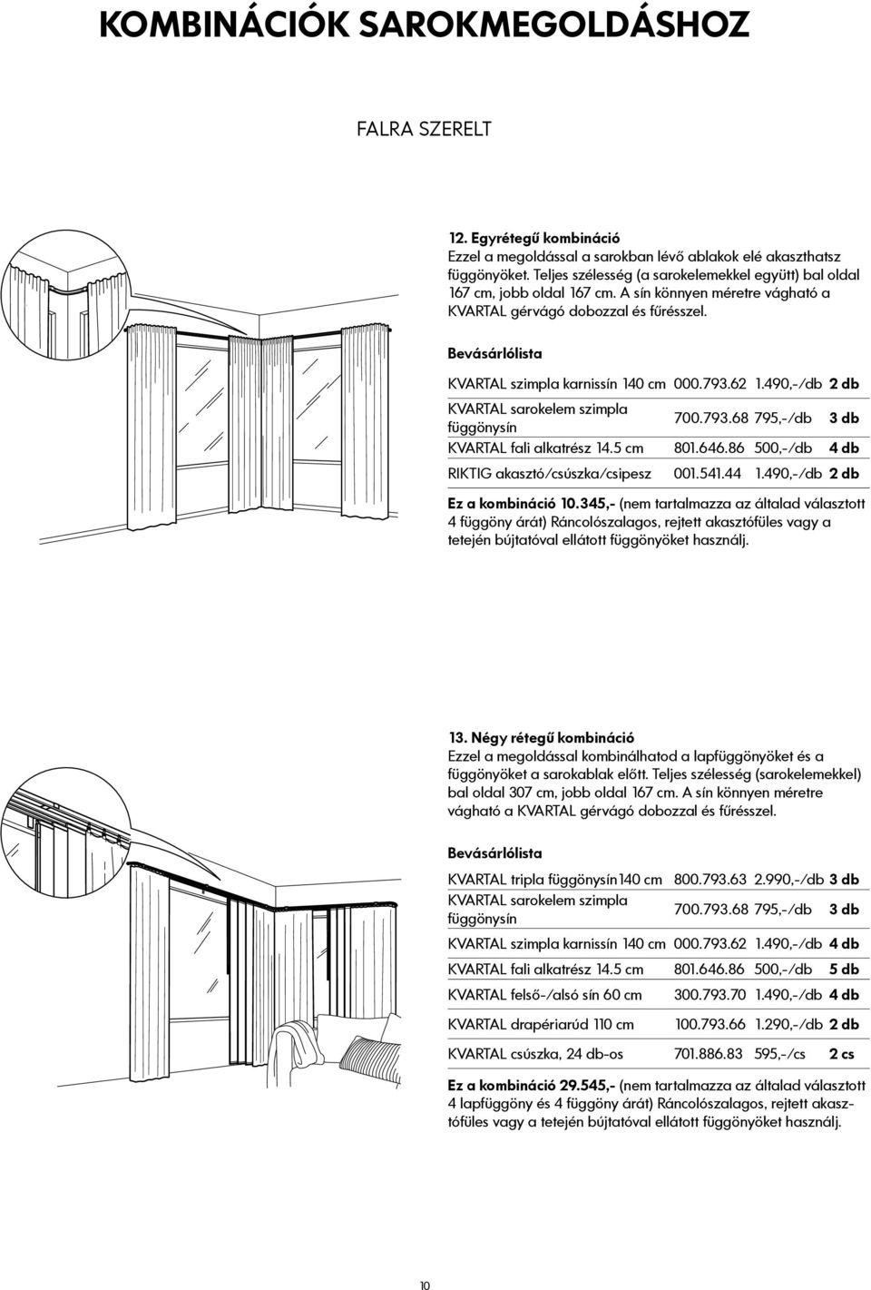 KVARTAL Függöny- és lapfüggöny felfüggesztő rendszer - PDF Ingyenes letöltés