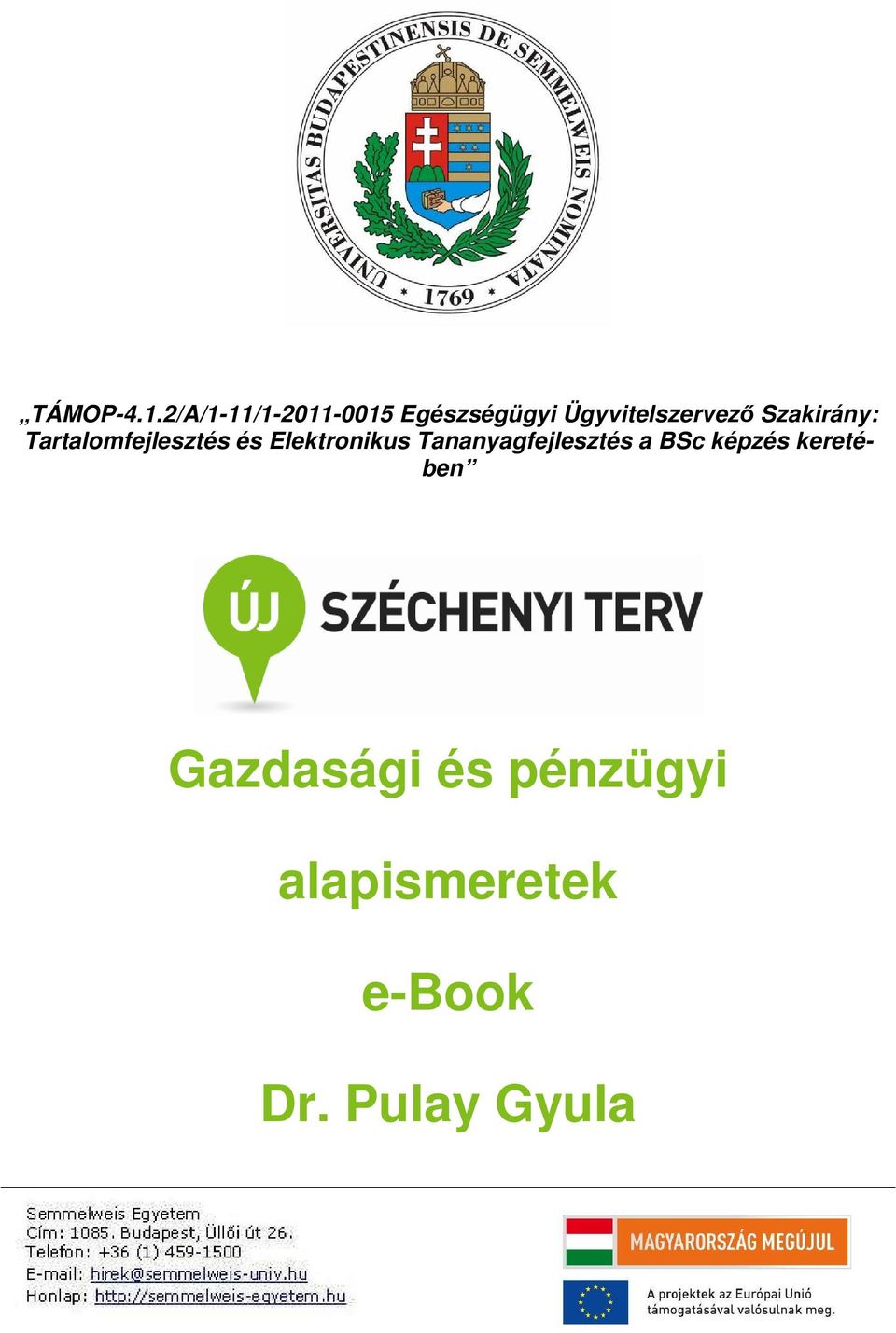 Gazdasági és pénzügyi. alapismeretek. e-book. Dr. Pulay Gyula - PDF Free  Download