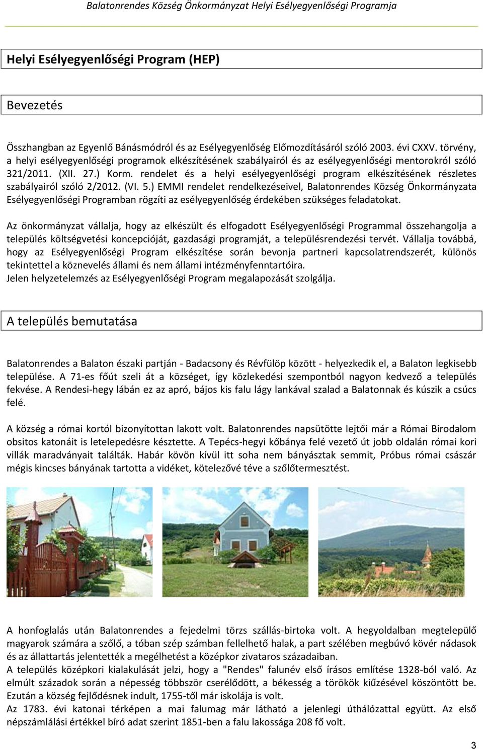 rendelet és a helyi esélyegyenlőségi program elkészítésének részletes szabályairól szóló 2/2012. (VI. 5.