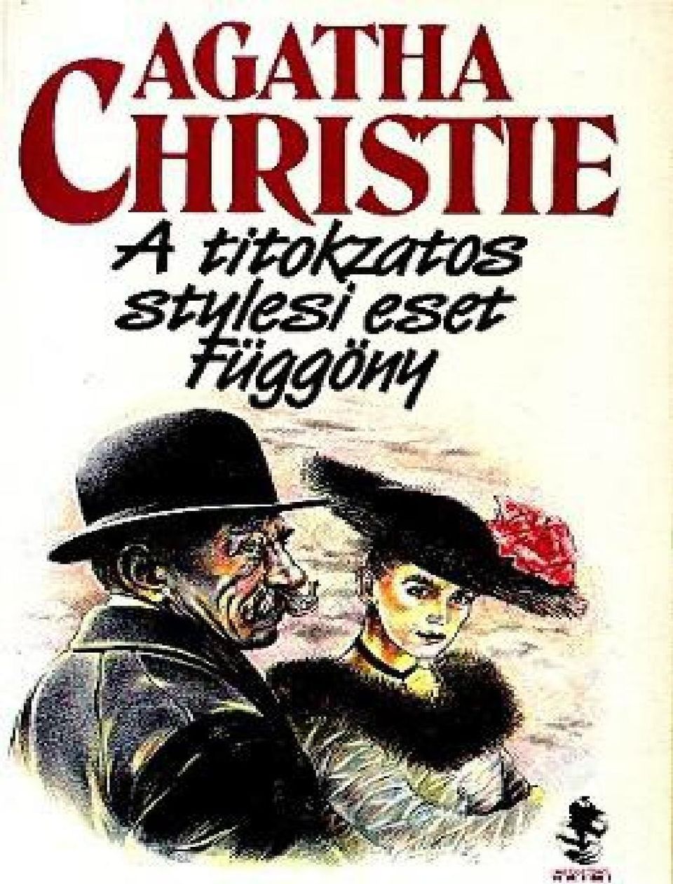 Agatha Christie A TITOKZATOS STYLESI ESET FÜGGÖNY. A titokzatos stylesi  eset. Első fejezet - PDF Ingyenes letöltés