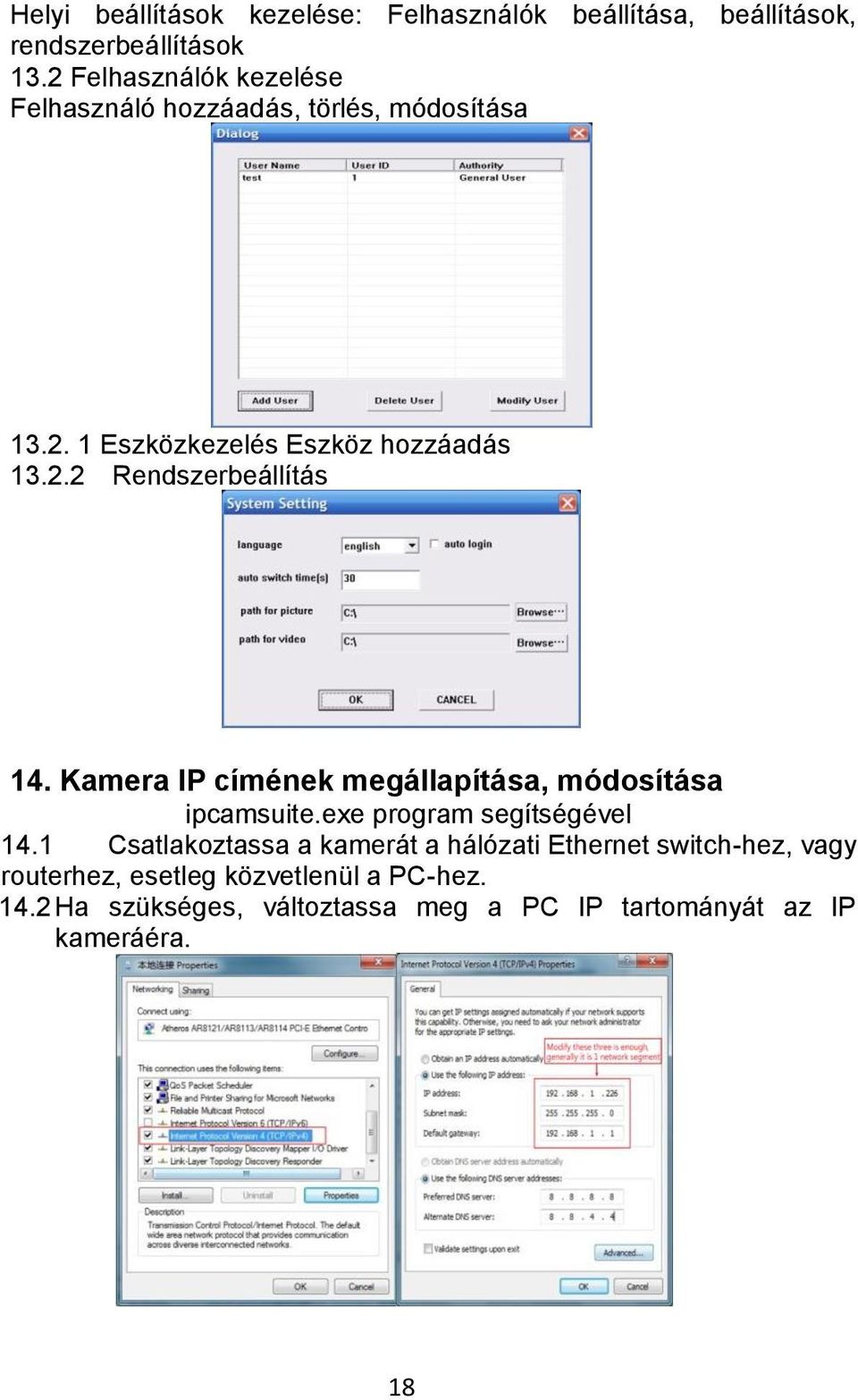 Kamera IP címének megállapítása, módosítása ipcamsuite.exe program segítségével 14.