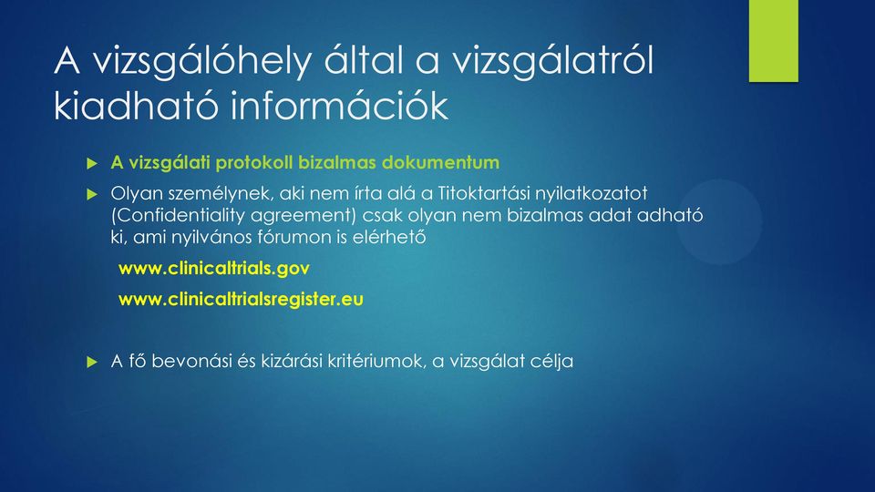 agreement) csak olyan nem bizalmas adat adható ki, ami nyilvános fórumon is elérhető www.