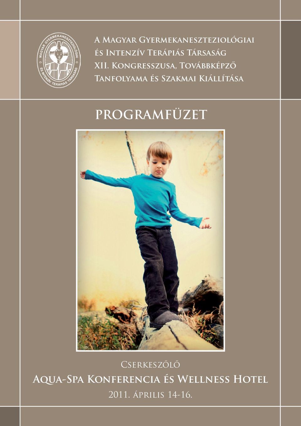 Kongresszusa, Továbbképző Tanfolyama és Szakmai