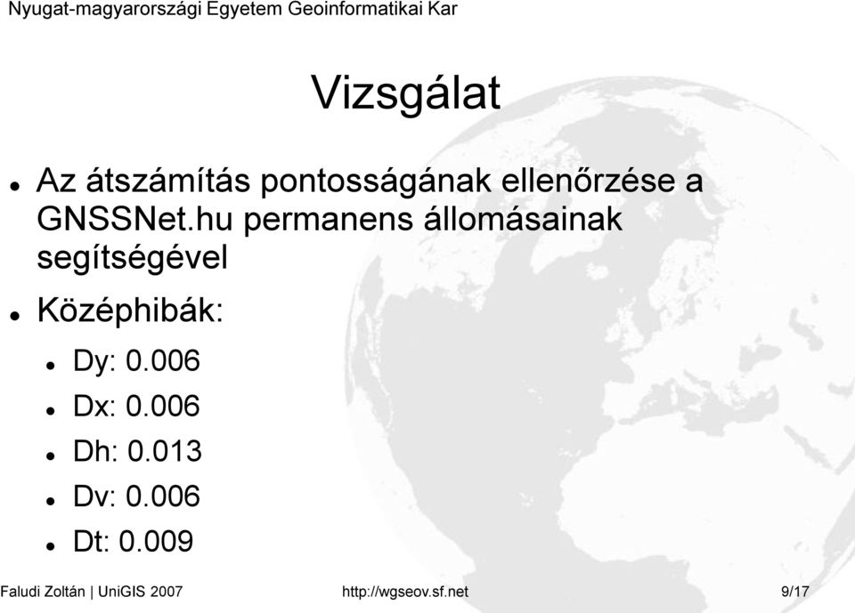 hu permanens állomásainak segítségével Középhibák: