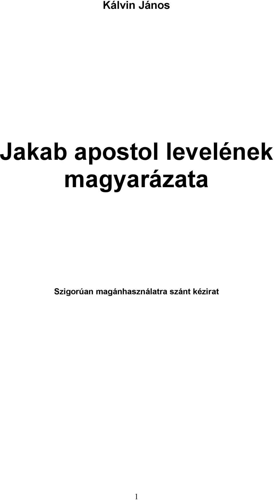 magyarázata Szigorúan
