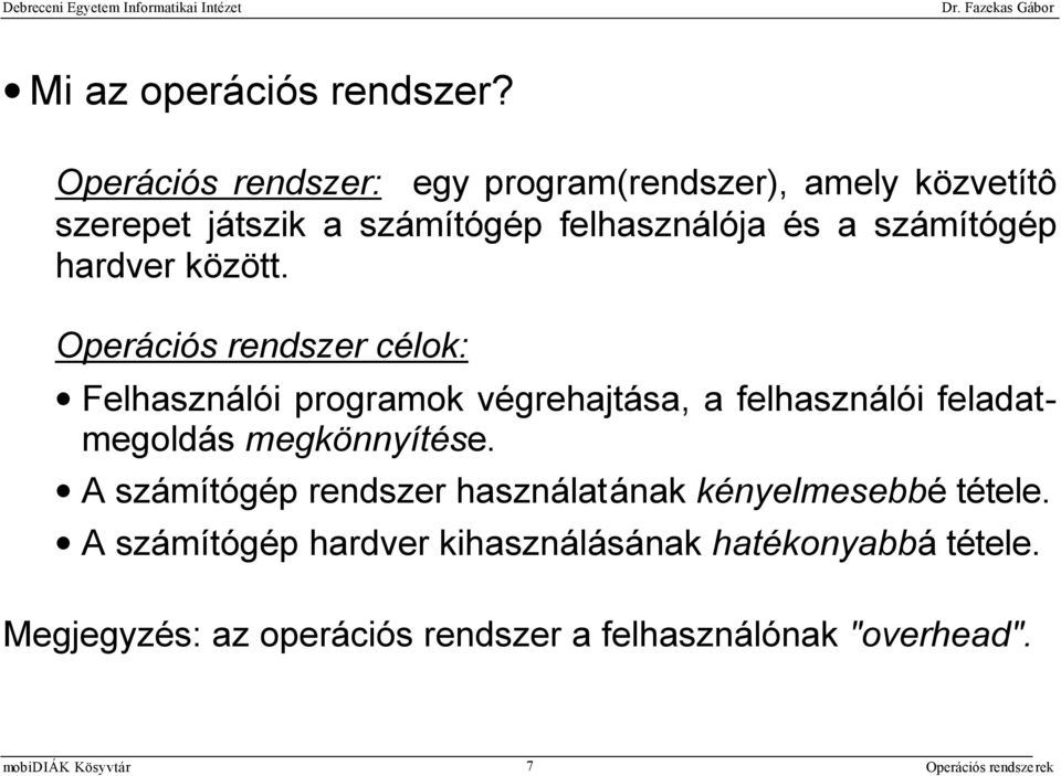 számítógép hardver között.
