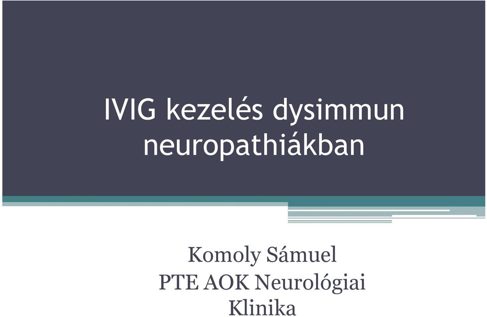 neuropathiákban