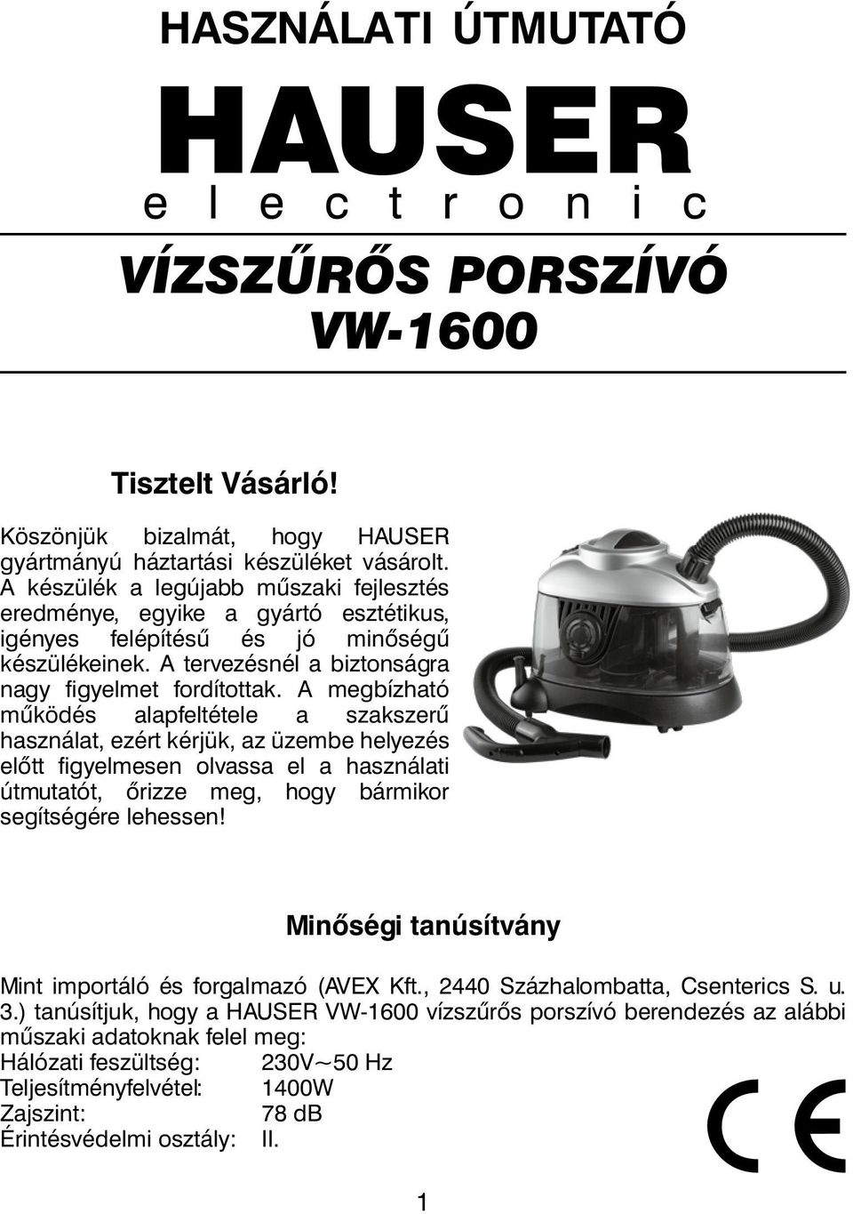 HASZNÁLATI ÚTMUTATÓ HAUSER VÍZSZÛRÔS PORSZÍVÓ VW PDF Free Download