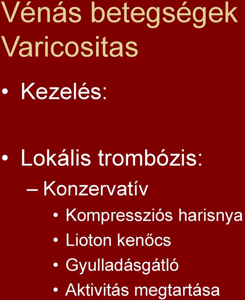 Konzervatív Kompressziós harisnya