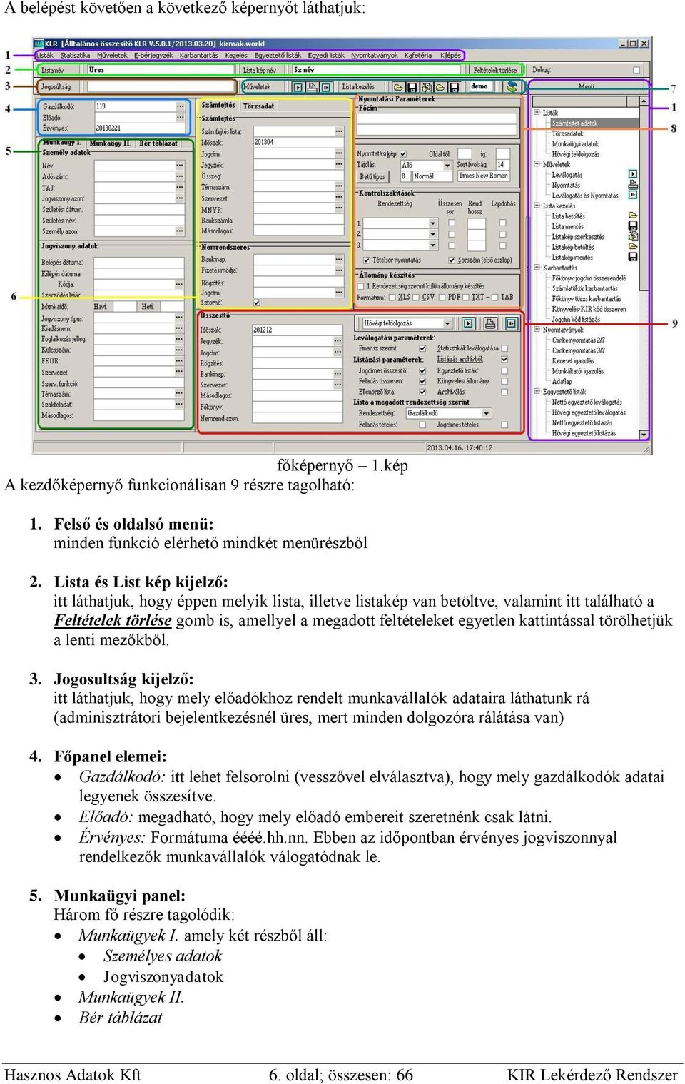 kattintással törölhetjük a lenti mezőkből. 3.