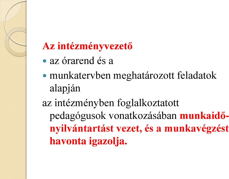 foglalkoztatott pedagógusok vonatkozásában