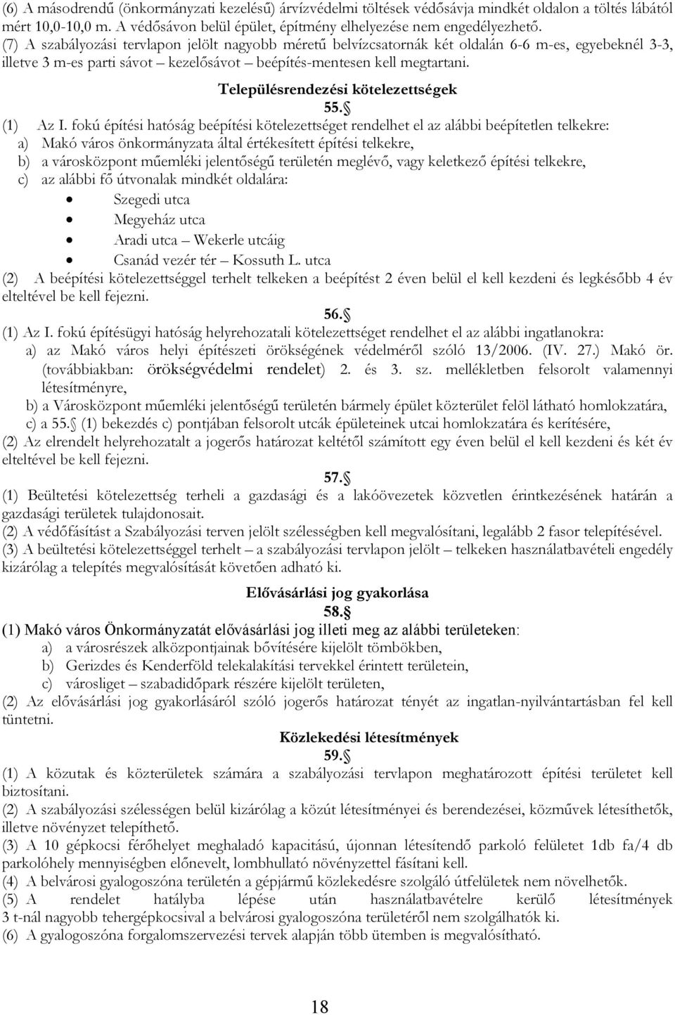 Településrendezési kötelezettségek 55. (1) Az I.