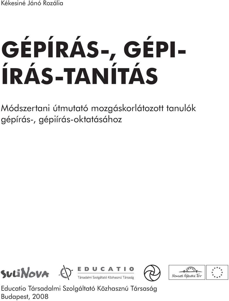 GÉPÍRÁS-, GÉPI- ÍRÁS-TANÍTÁS - PDF Free Download