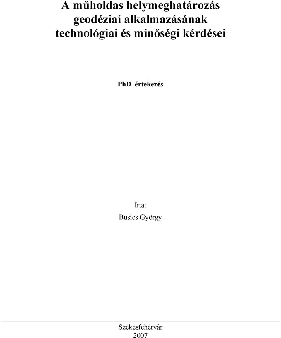 technológiai és minőségi kérdései