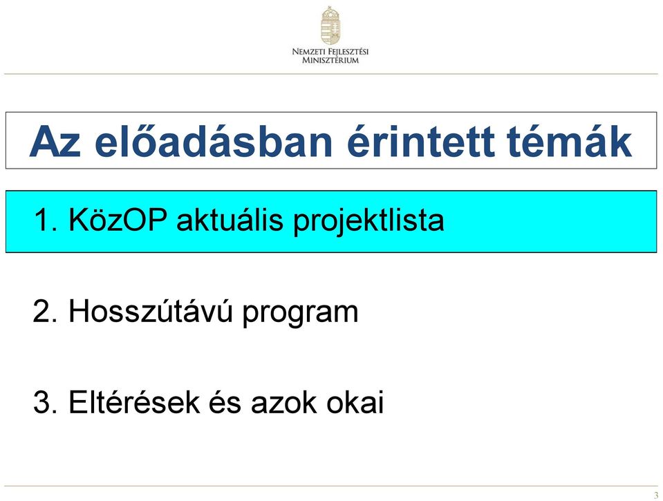 KözOP aktuális projektlista