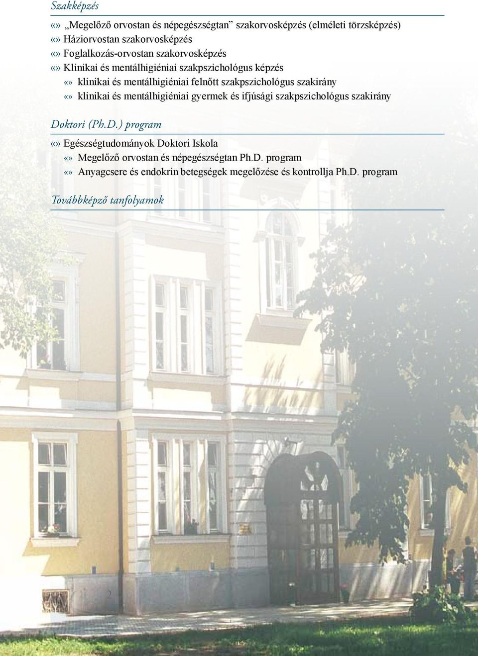 klinikai és mentálhigiéniai gyermek és ifjúsági szakpszichológus szakirány Do
