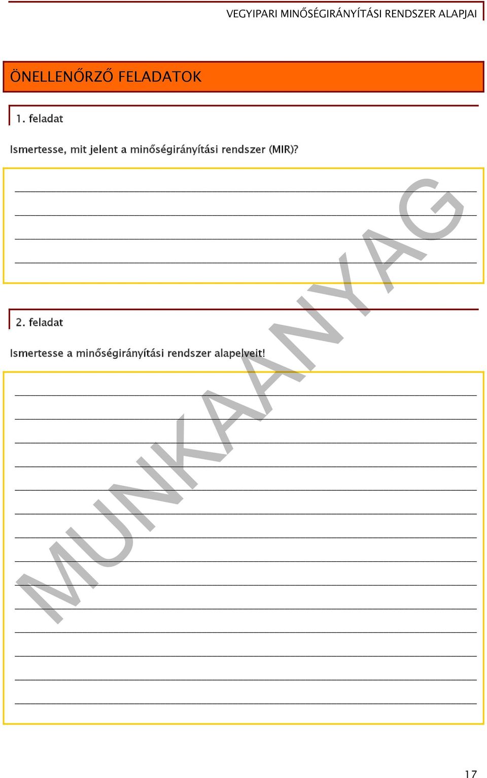 minőségirányítási rendszer (MIR)? 2.