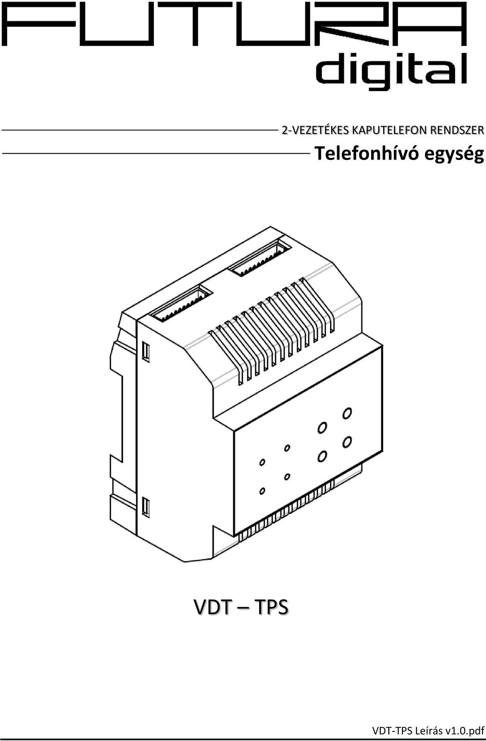 Telefonhívó egység