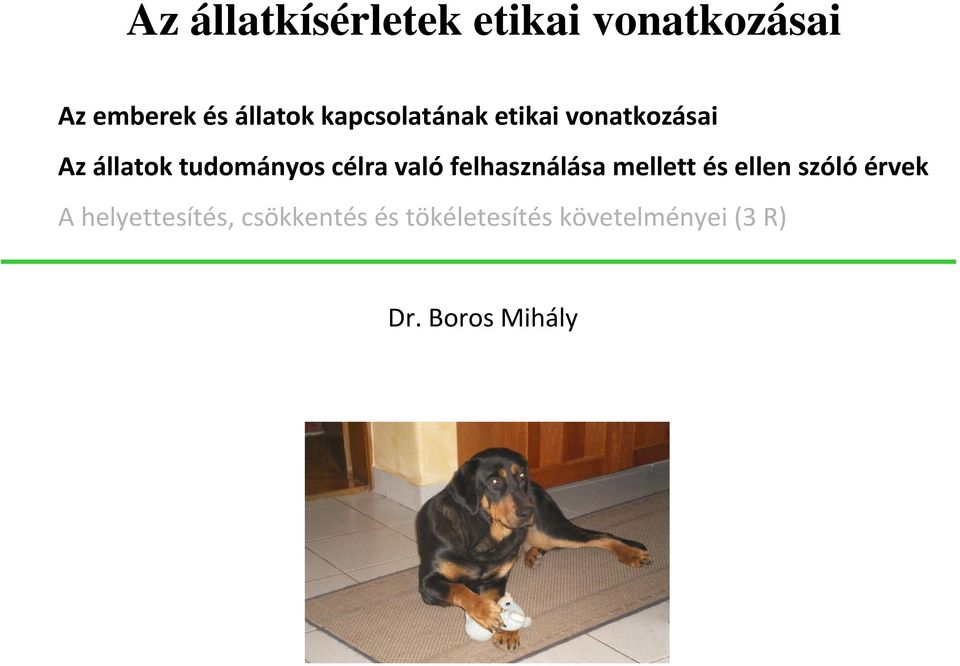 való felhasználása mellett és ellen szóló érvek A