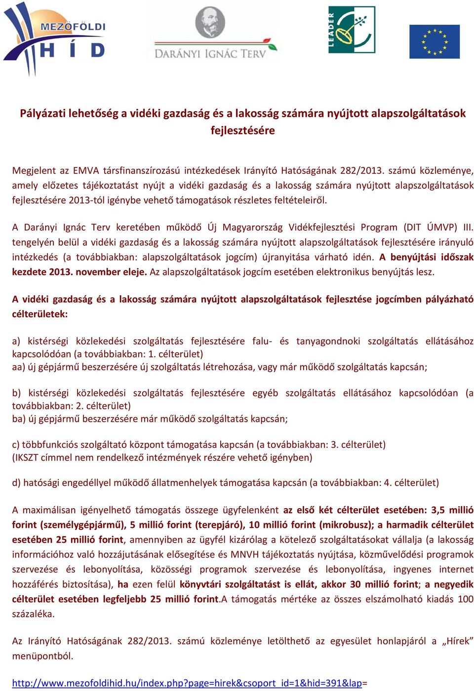 A Darányi Ignác Terv keretében működő Új Magyarország Vidékfejlesztési Program (DIT ÚMVP) III.