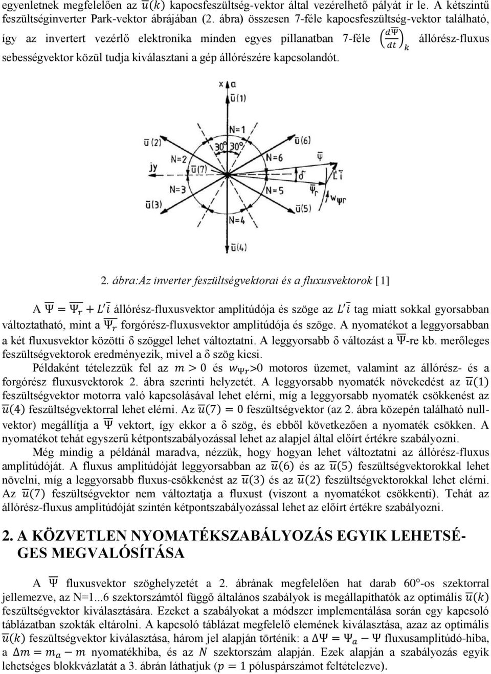 állórészére kapcsolandót. 2.