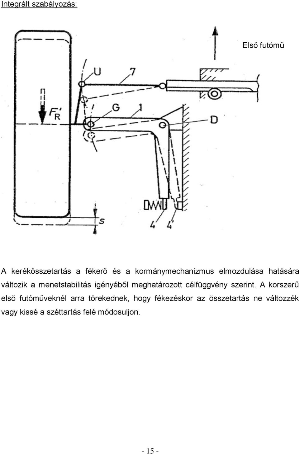 meghatározott célfüggvény szerint.