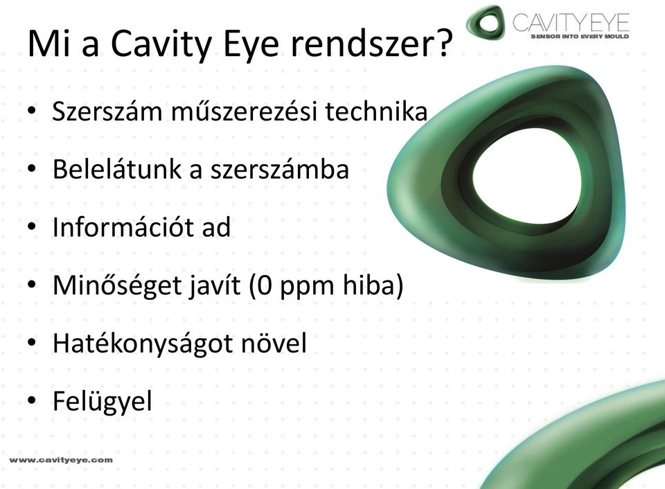 Belelátunk a szerszámba Információt