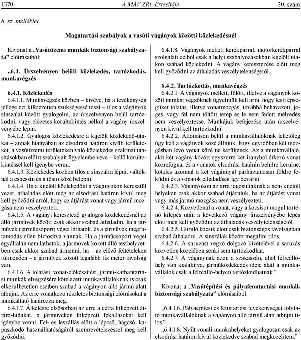 Közlekedés 6.4.1.