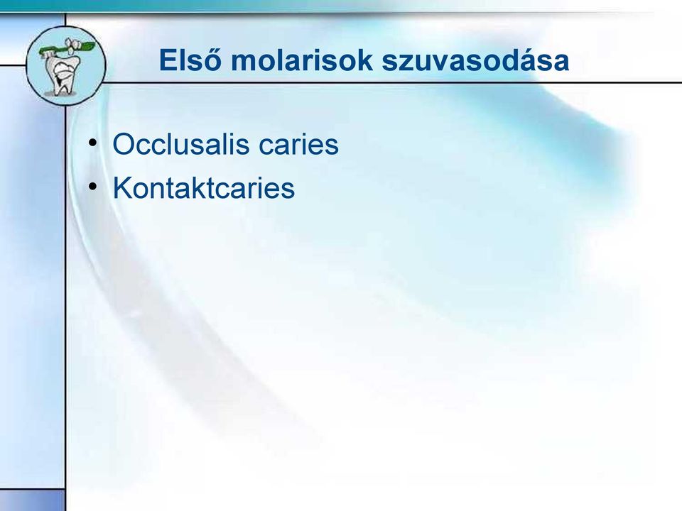 Occlusalis