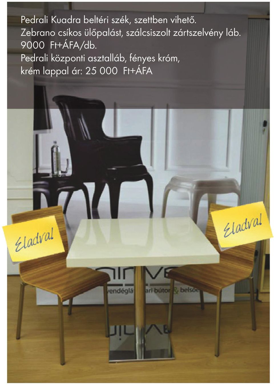 Fehérre festett PERDALI STYLUS bárasztal ár: FT+ÁFA PERDALI HX 1db forgó és  1 db fix bárszék türkiz szövettel és szatinált szerkezettel - PDF Ingyenes  letöltés
