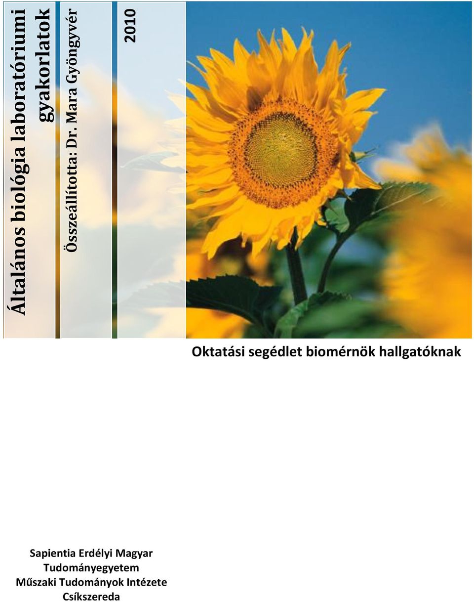 Mara Gyöngyvér 2010 Oktatási segédlet biomérnök