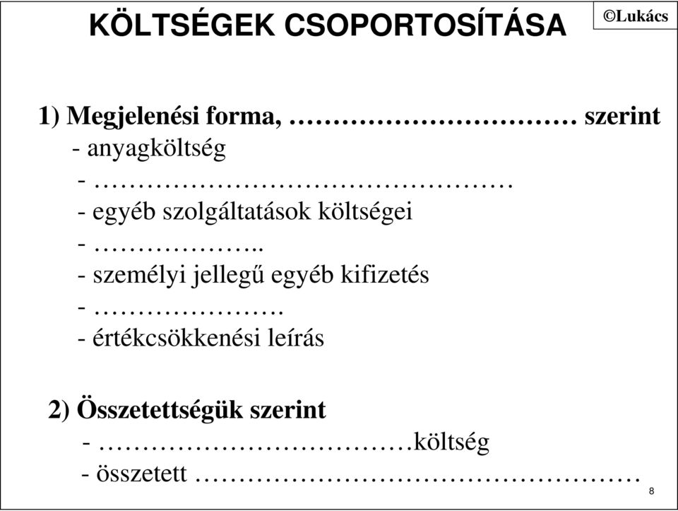 . - személyi jellegű egyéb kifizetés -.