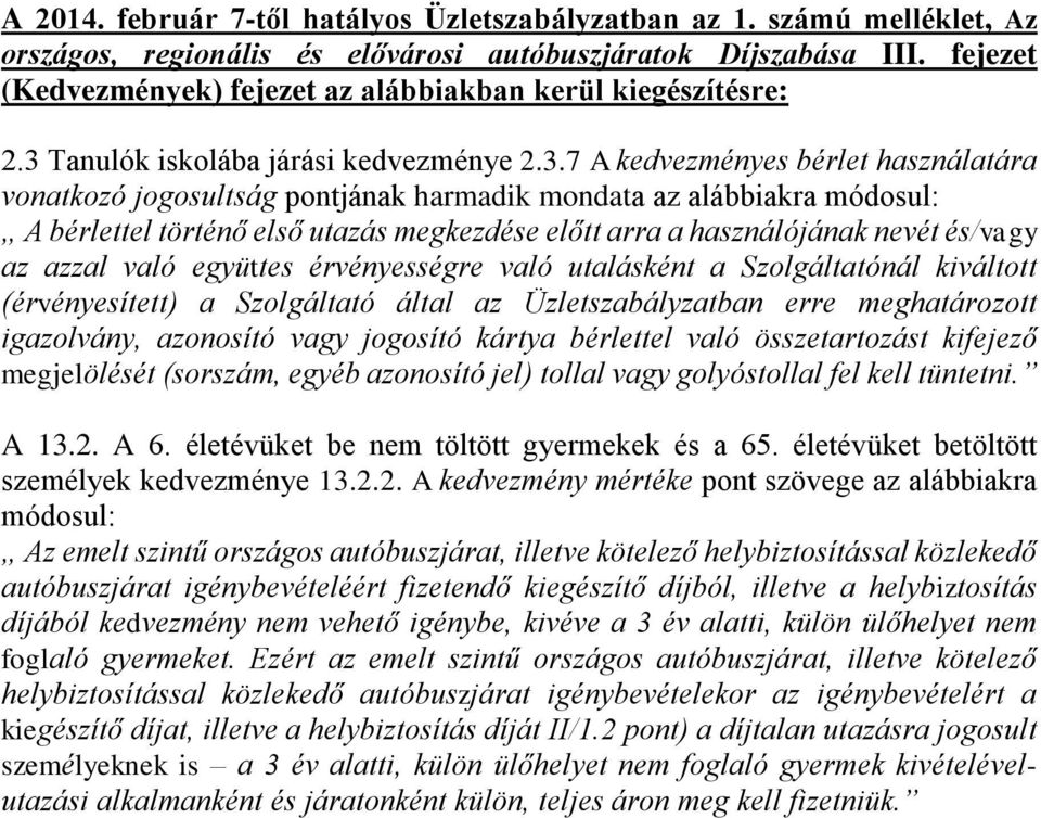 Tanulók iskolába járási kedvezménye 2.3.