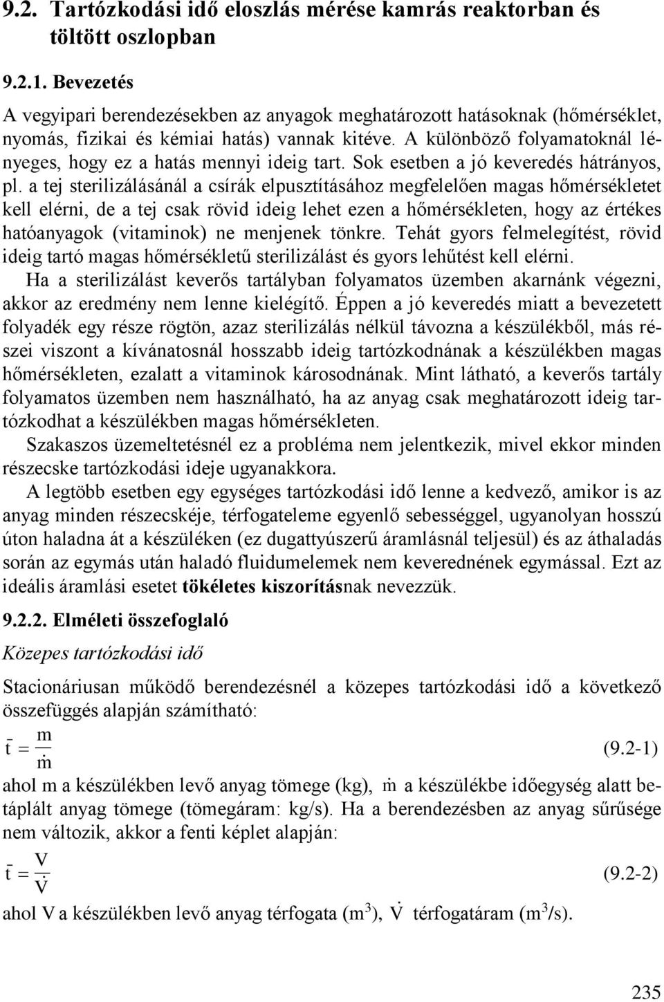 9.2. Tartózkodási idő eloszlás mérése kamrás reaktorban és töltött oszlopban  - PDF Free Download