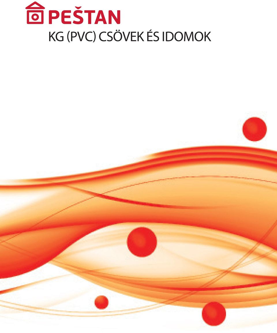 KG (PVC) CSÖVEK ÉS IDOMOK - PDF Ingyenes letöltés