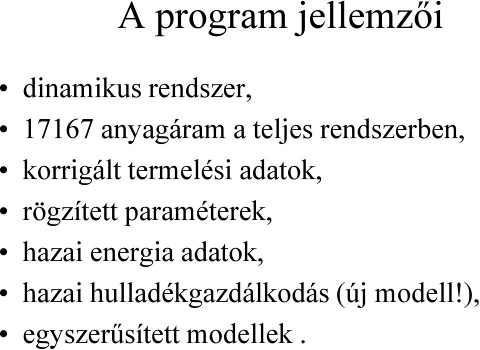 adatok, rögzített paraméterek, hazai energia adatok,