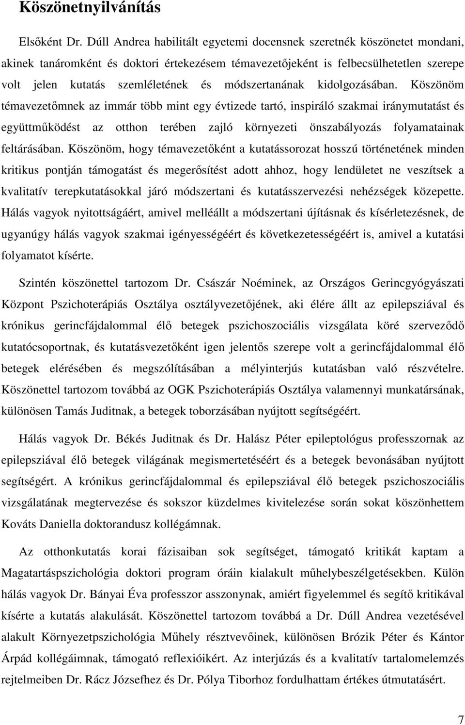 módszertanának kidolgozásában.