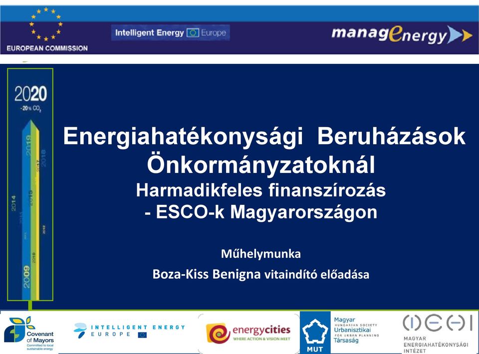 finanszírozás - ESCO-k Magyarországon