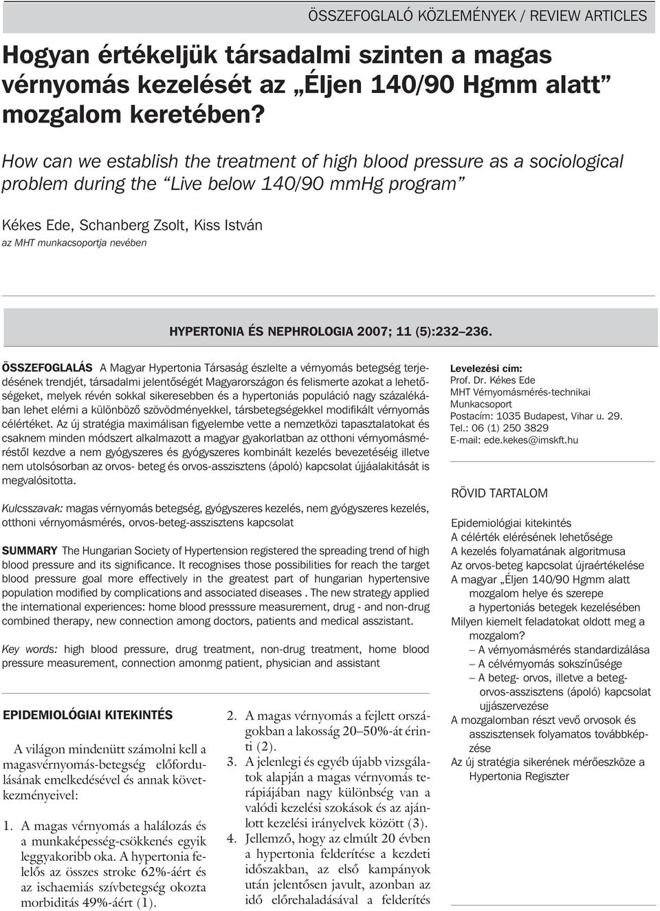 HYPERTONIA ÉS NEPHROLOGIA 2007; 11 (5):232 236.