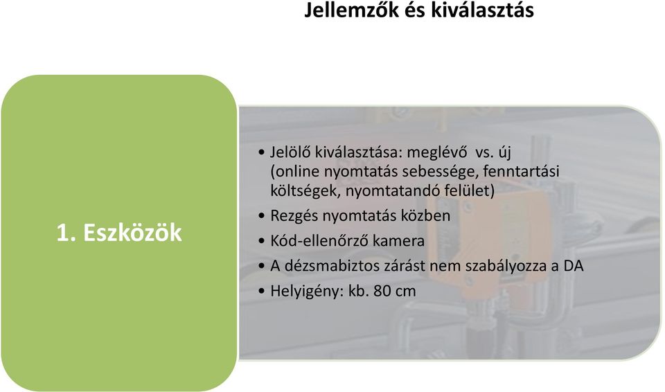 új (online nyomtatás sebessége, fenntartási költségek,