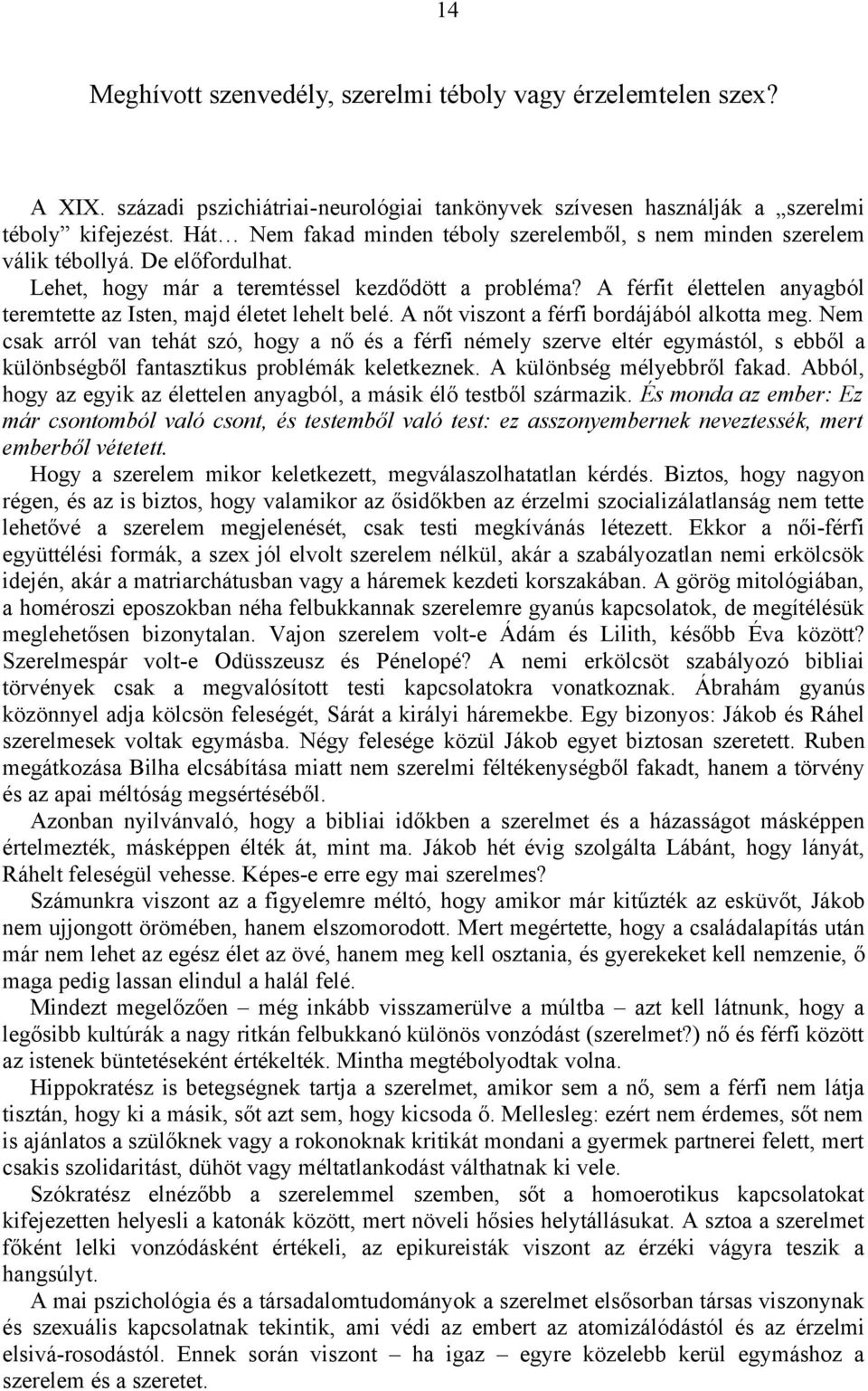 elvált szülő megkezdi randevúkat jégtörő kérdések randevúkhoz